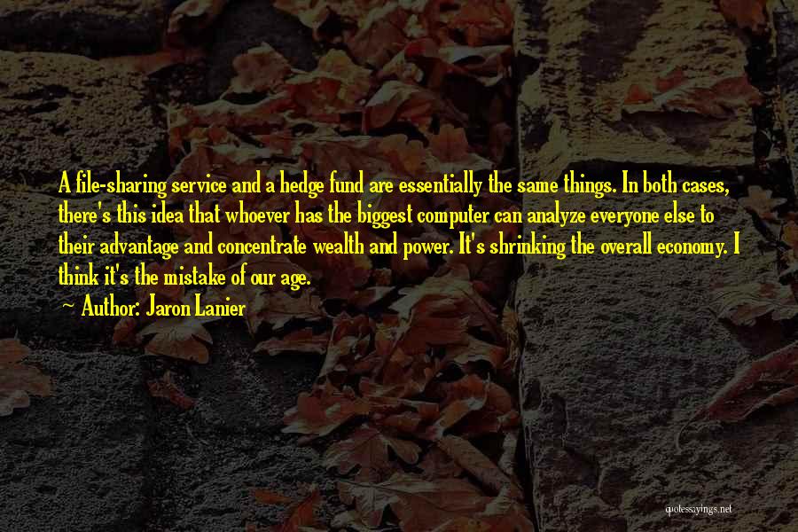 Sharing Wealth Quotes By Jaron Lanier