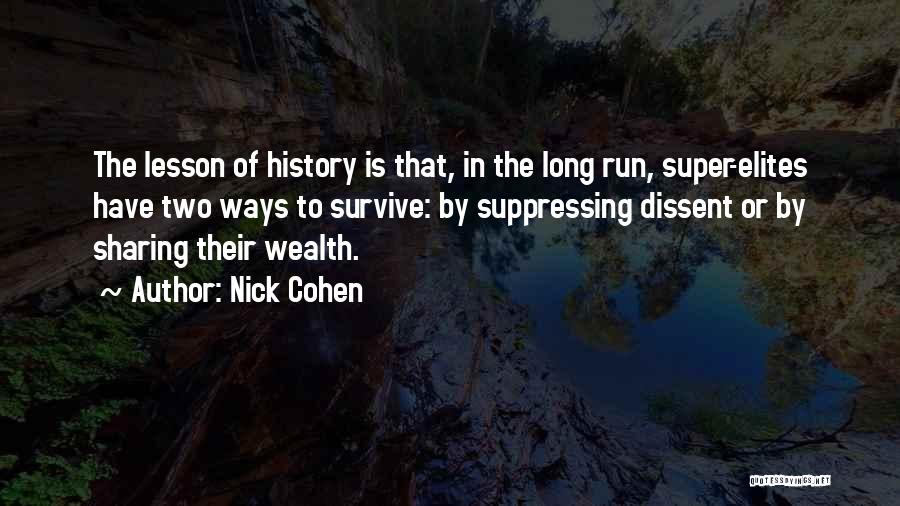 Sharing Wealth Quotes By Nick Cohen