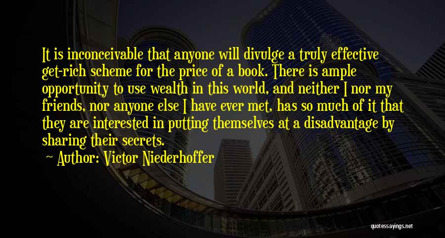 Sharing Wealth Quotes By Victor Niederhoffer