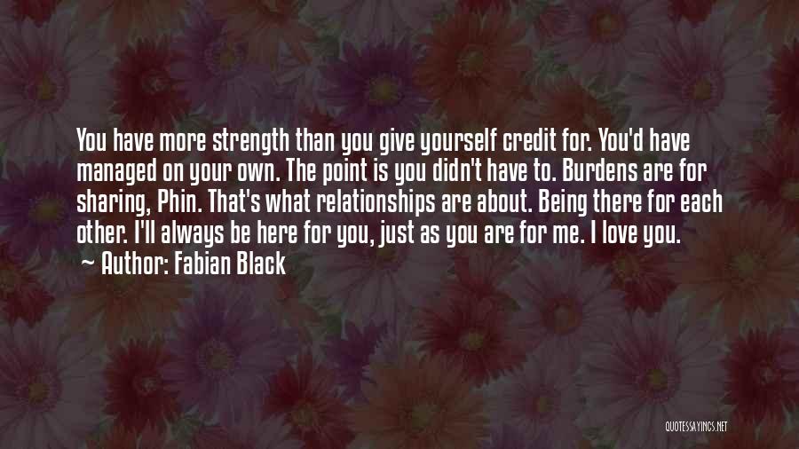 Sharing What You Love Quotes By Fabian Black