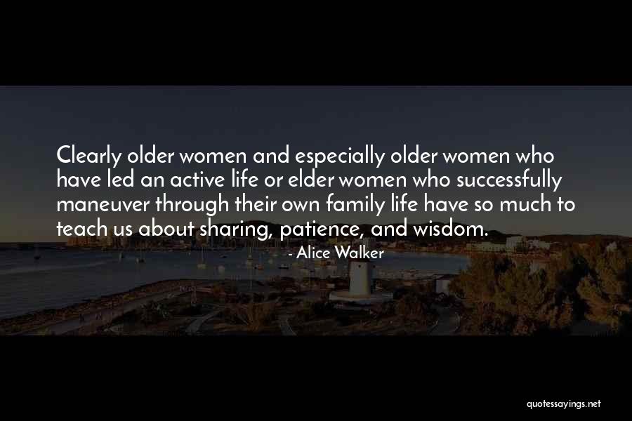 Sharing Wisdom Quotes By Alice Walker