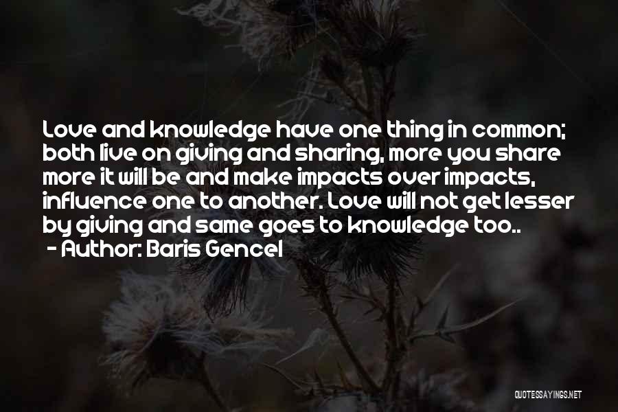Sharing Wisdom Quotes By Baris Gencel