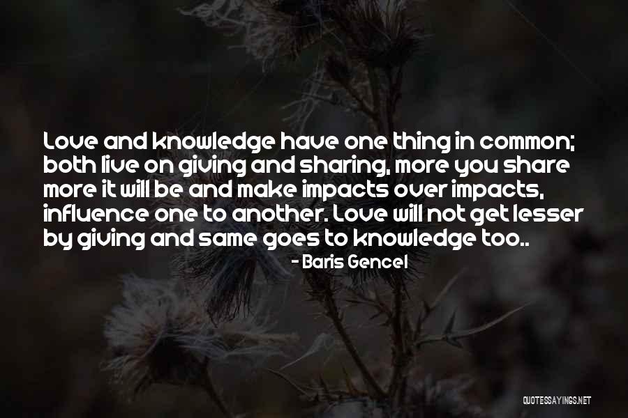 Sharing Wisdom Quotes By Baris Gencel