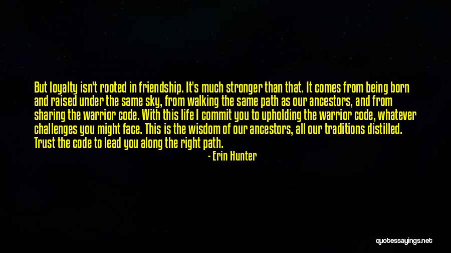 Sharing Wisdom Quotes By Erin Hunter