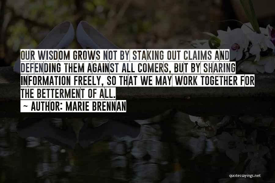 Sharing Wisdom Quotes By Marie Brennan
