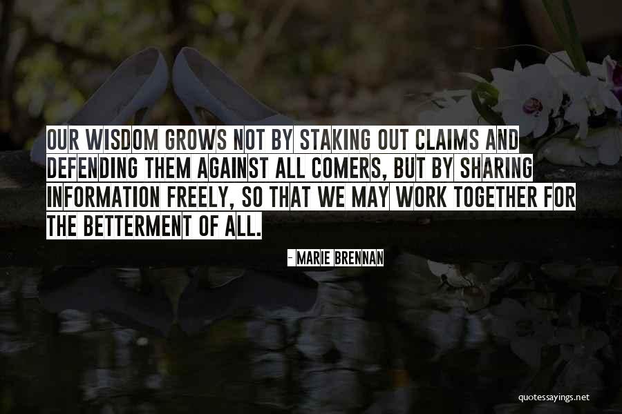 Sharing Wisdom Quotes By Marie Brennan