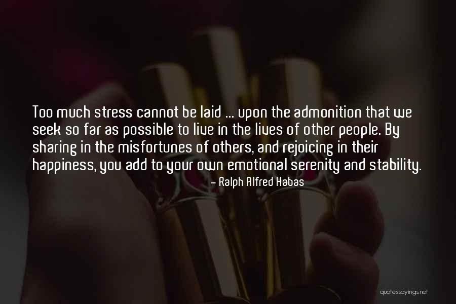 Sharing Wisdom Quotes By Ralph Alfred Habas