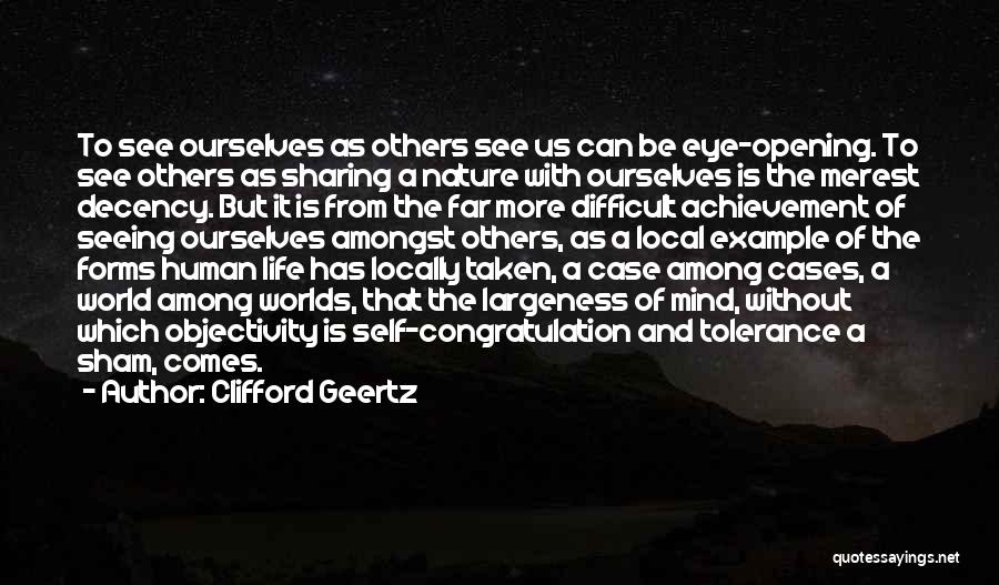 Sharing With Others Quotes By Clifford Geertz