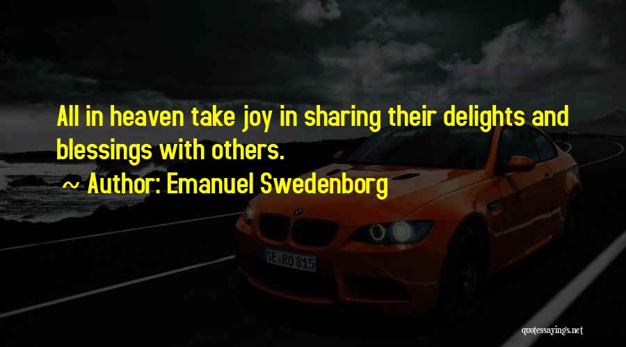 Sharing With Others Quotes By Emanuel Swedenborg