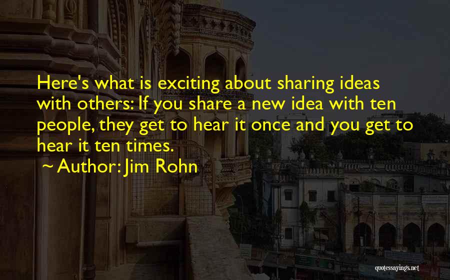 Sharing With Others Quotes By Jim Rohn