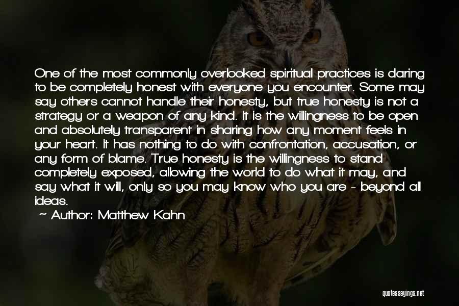 Sharing With Others Quotes By Matthew Kahn