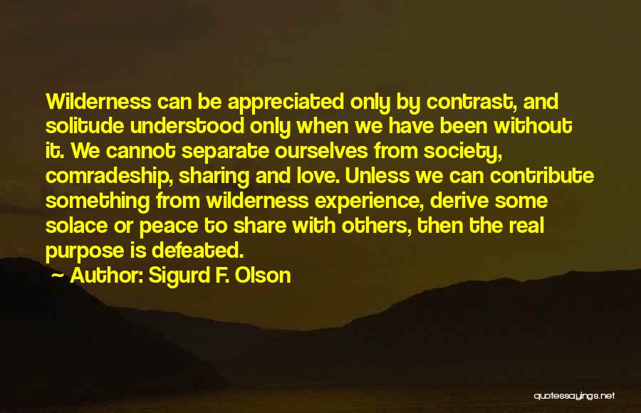 Sharing With Others Quotes By Sigurd F. Olson