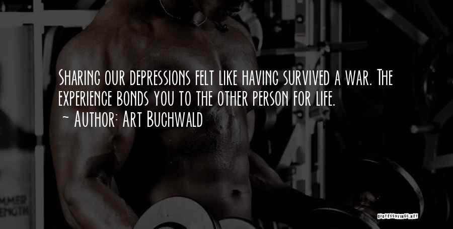 Sharing Your Art Quotes By Art Buchwald
