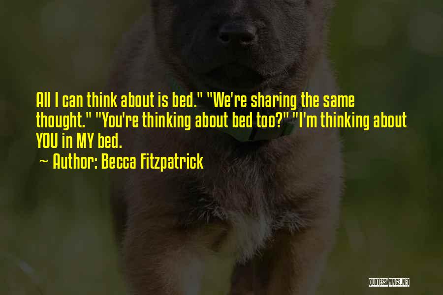 Sharing Your Bed Quotes By Becca Fitzpatrick