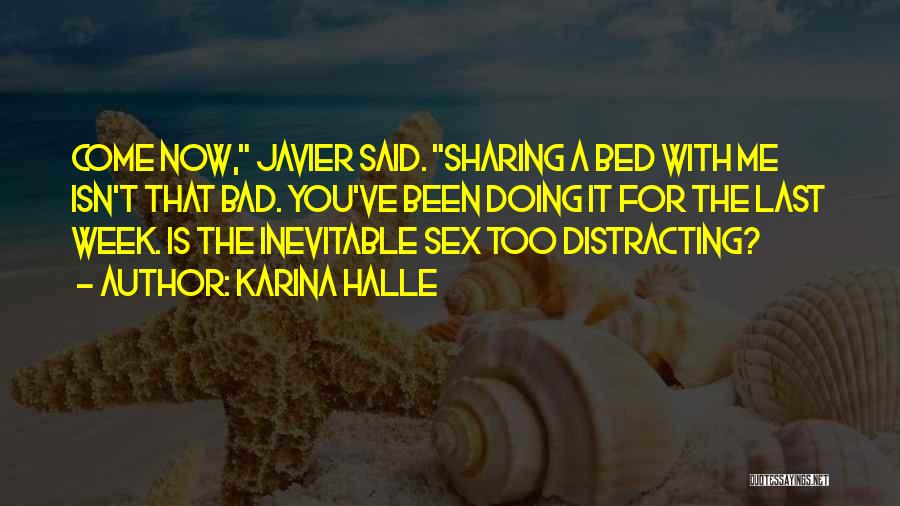 Sharing Your Bed Quotes By Karina Halle