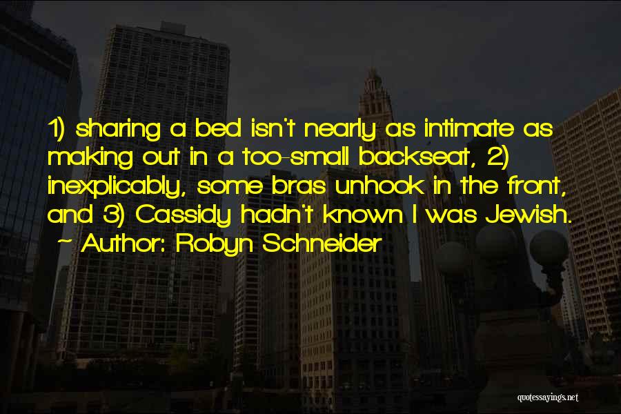 Sharing Your Bed Quotes By Robyn Schneider
