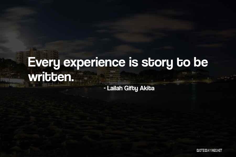 Sharing Your Life Story Quotes By Lailah Gifty Akita