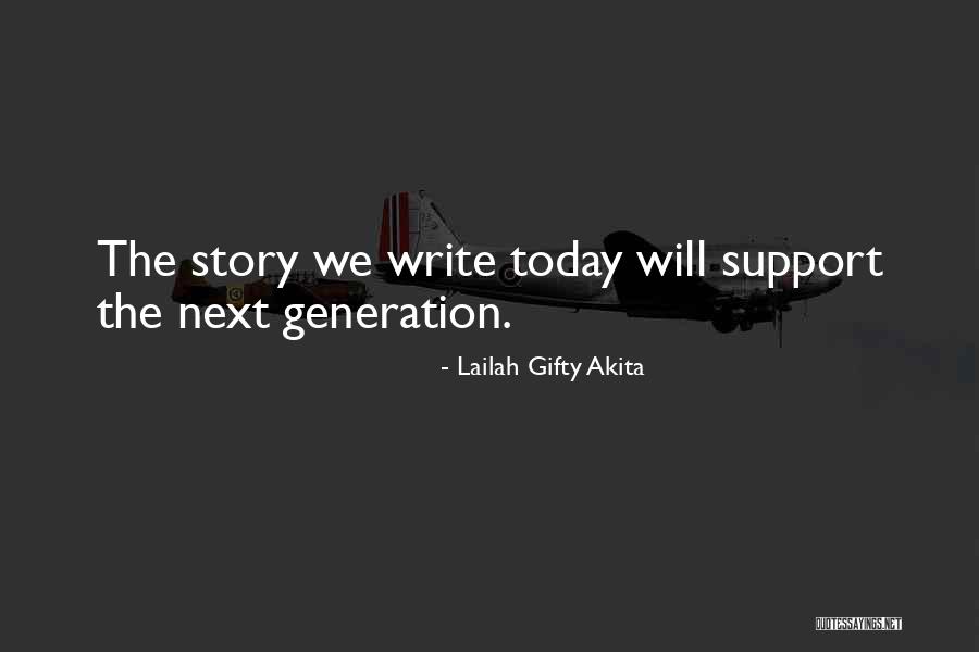 Sharing Your Story Quotes By Lailah Gifty Akita