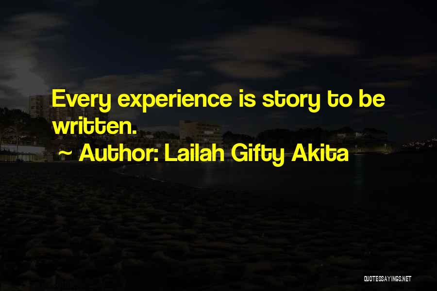 Sharing Your Story Quotes By Lailah Gifty Akita