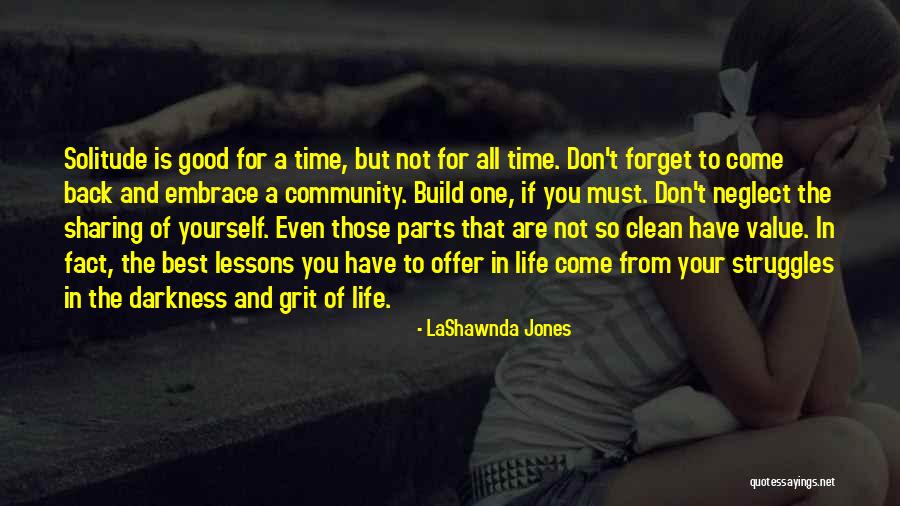Sharing Your Time Quotes By LaShawnda Jones Sharing Your Time Quotes By LaShawnda Jones