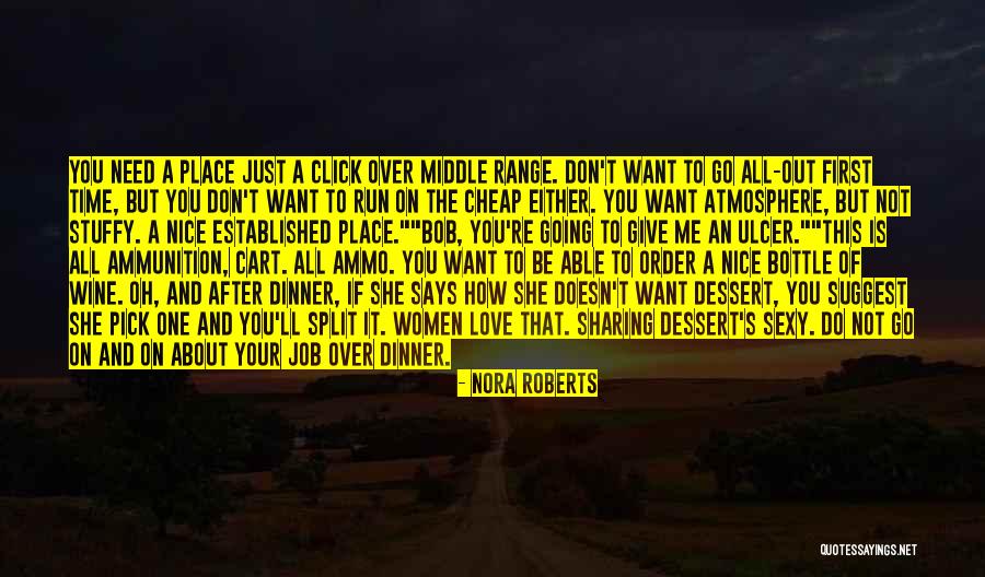Sharing Your Time Quotes By Nora Roberts Sharing Your Time Quotes By Nora Roberts