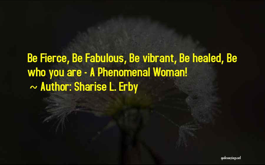 Sharise L. Erby Quotes 996756