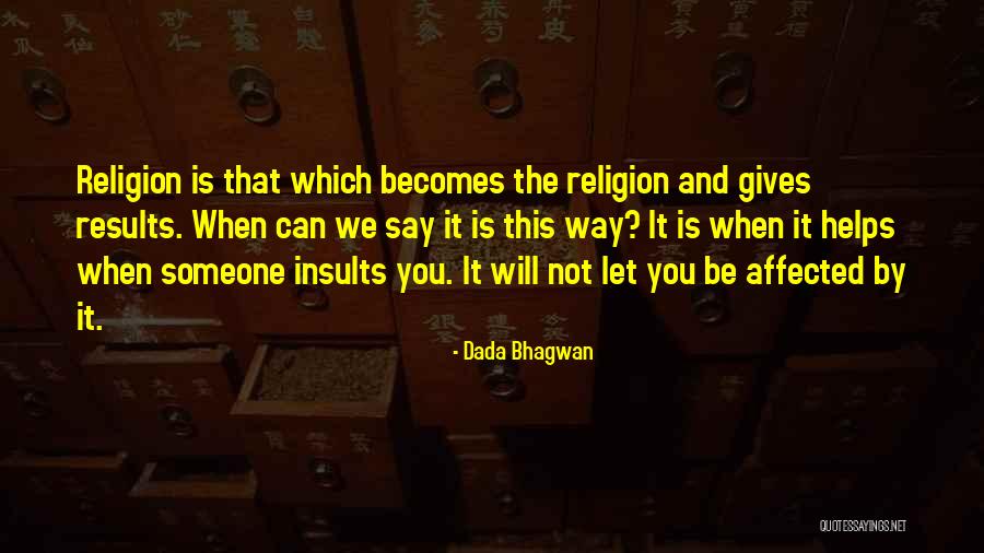Sharisse Jackson Quotes By Dada Bhagwan Sharisse Jackson Quotes By Dada Bhagwan