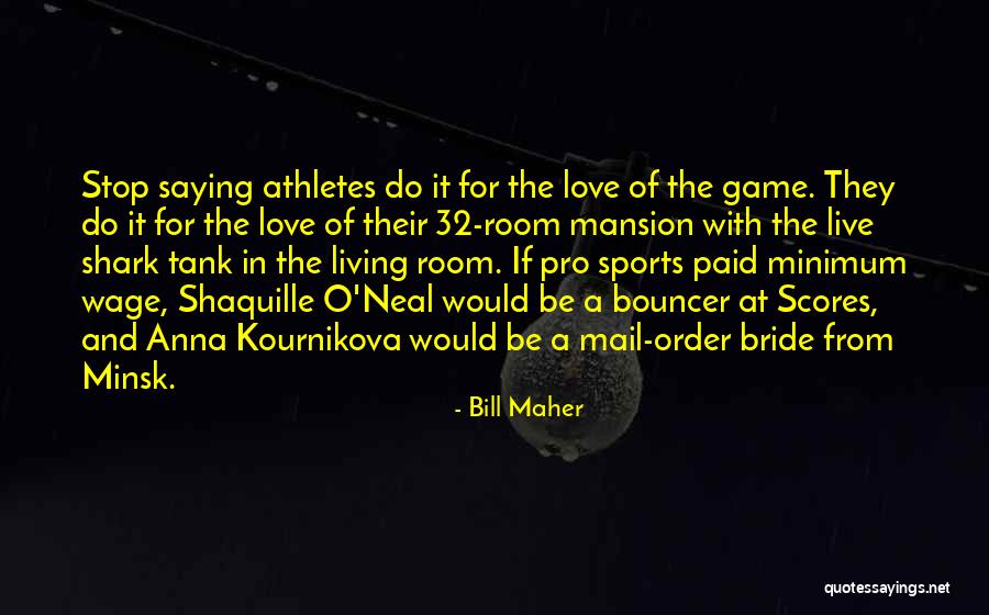 Shark Quotes By Bill Maher