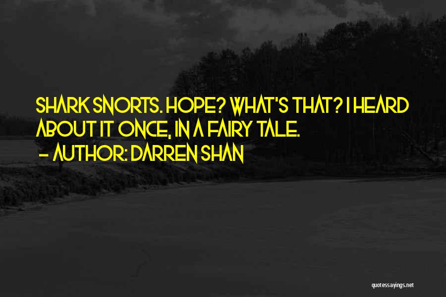 Shark Quotes By Darren Shan