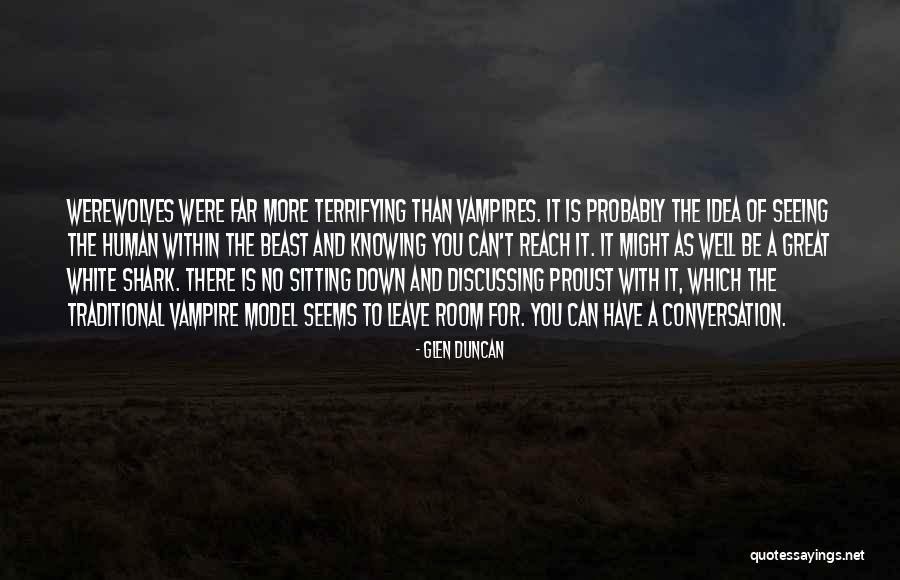 Shark Quotes By Glen Duncan Shark Quotes By Glen Duncan
