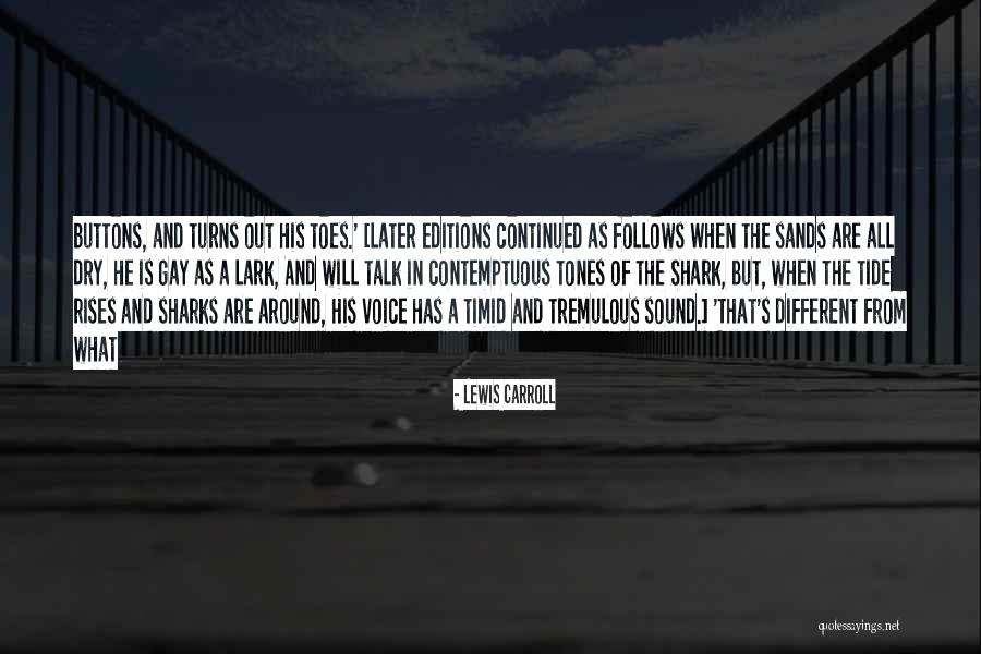 Shark Quotes By Lewis Carroll Shark Quotes By Lewis Carroll