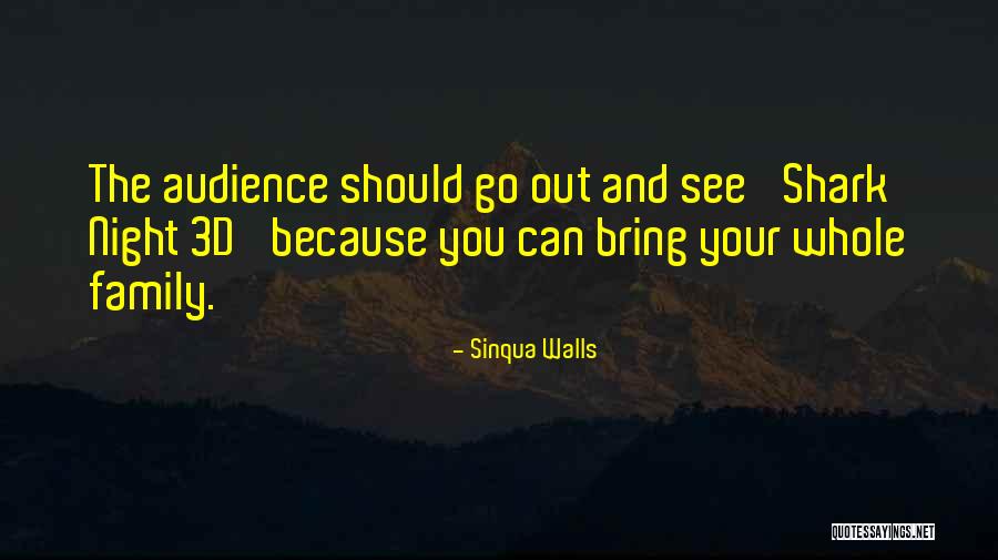 Shark Quotes By Sinqua Walls Shark Quotes By Sinqua Walls