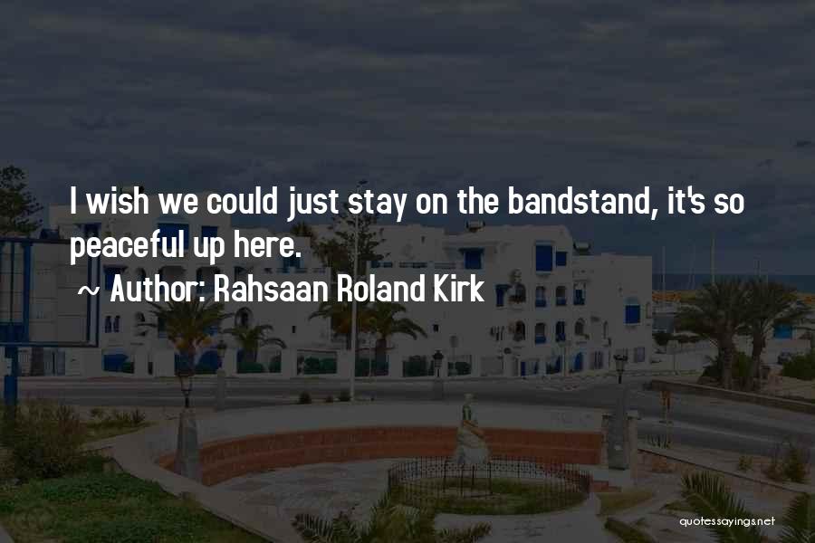 Shark Tank Motivational Quotes By Rahsaan Roland Kirk