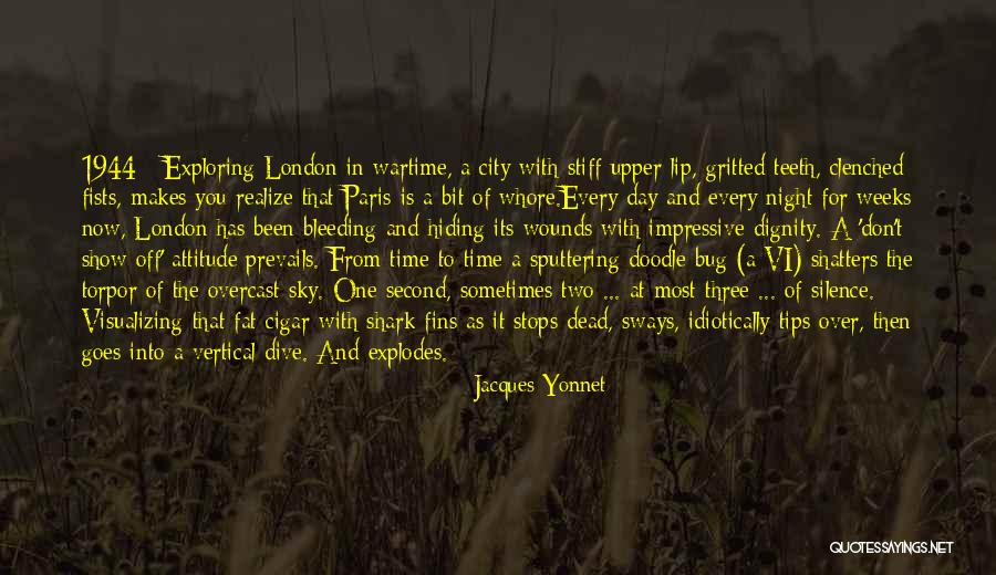 Shark Teeth Quotes By Jacques Yonnet Shark Teeth Quotes By Jacques Yonnet
