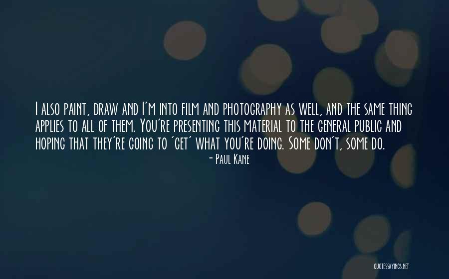 Sharkheads Quotes By Paul Kane Sharkheads Quotes By Paul Kane
