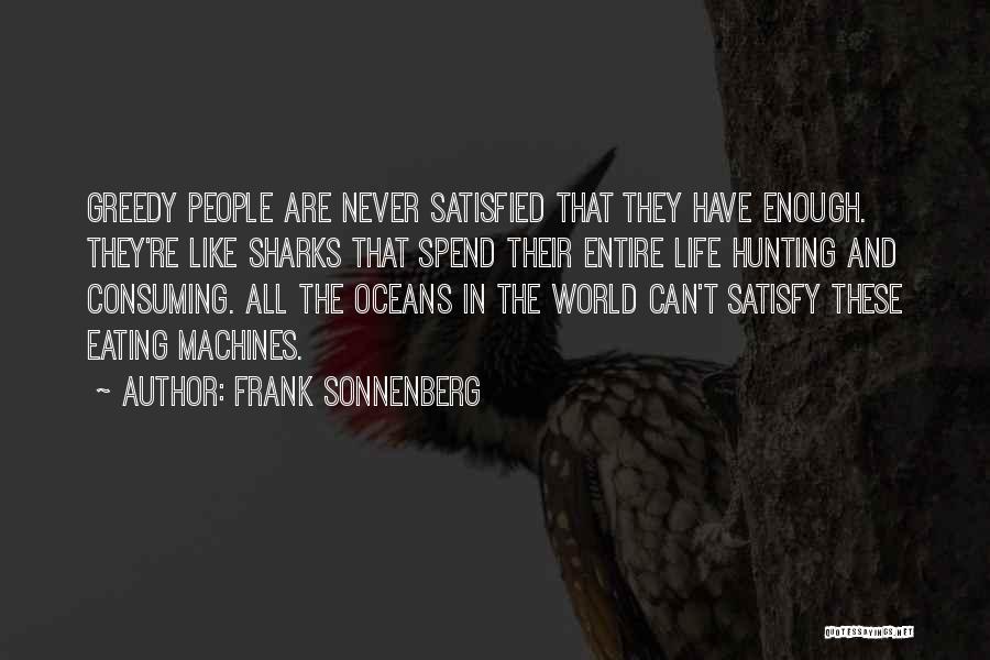 Sharks Quotes By Frank Sonnenberg