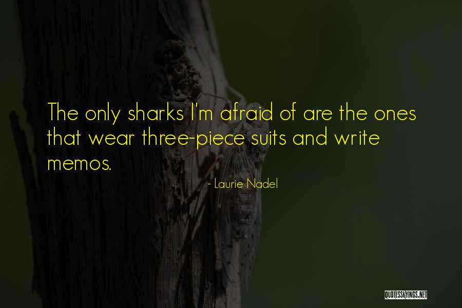 Sharks Quotes By Laurie Nadel