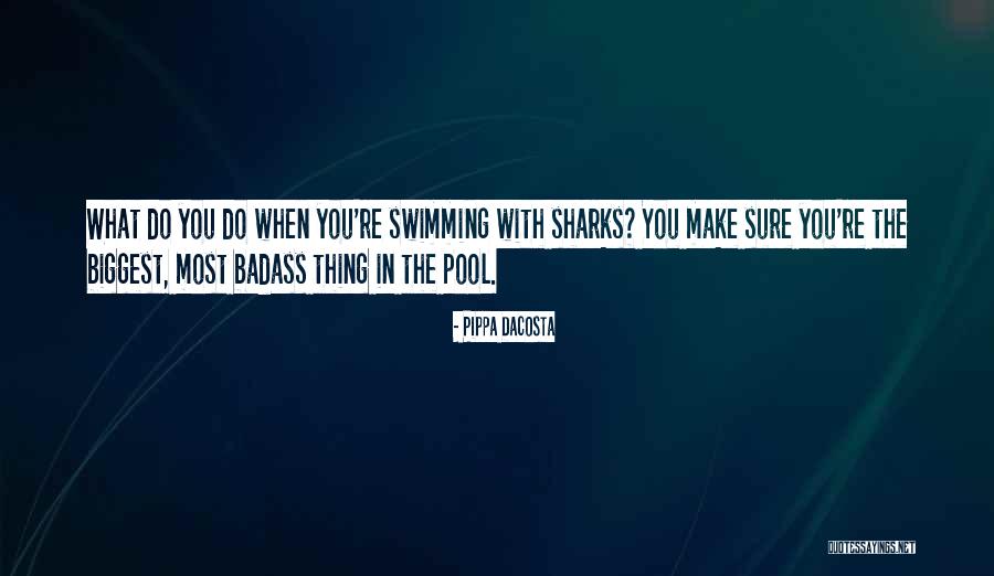 Sharks What Quotes By Pippa DaCosta Sharks What Quotes By Pippa DaCosta