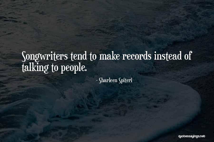 Sharleen Spiteri Quotes 1955611 Sharleen Spiteri Quotes 1955611
