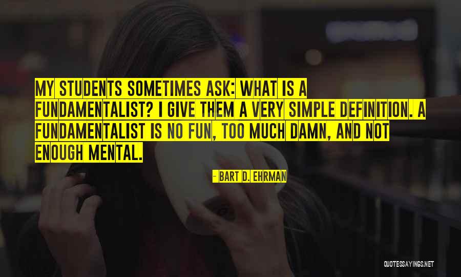 Sharlena Lauren Quotes By Bart D. Ehrman Sharlena Lauren Quotes By Bart D. Ehrman