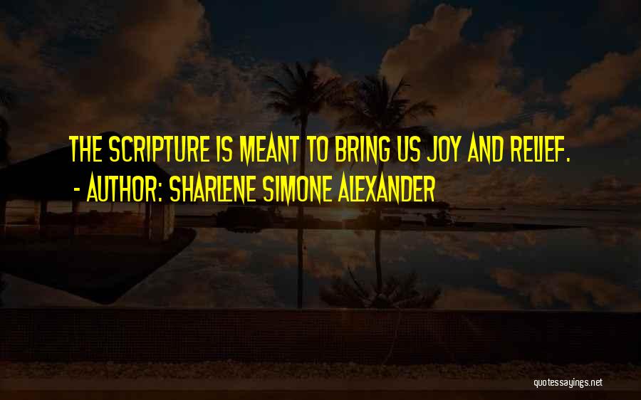 Sharlene Simone Alexander Quotes 1728065