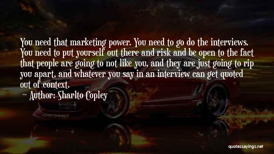 Sharlto Copley Quotes 1142263