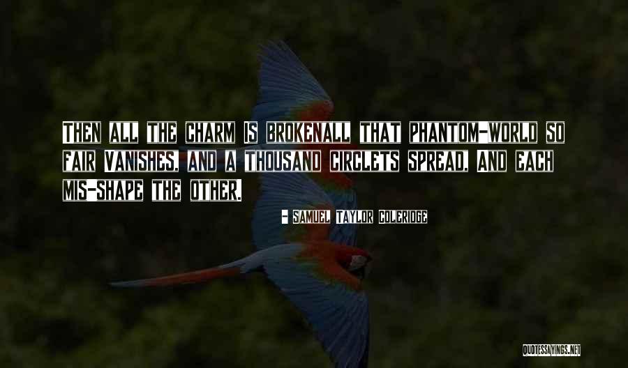 Sharmaine Rayner Quotes By Samuel Taylor Coleridge Sharmaine Rayner Quotes By Samuel Taylor Coleridge