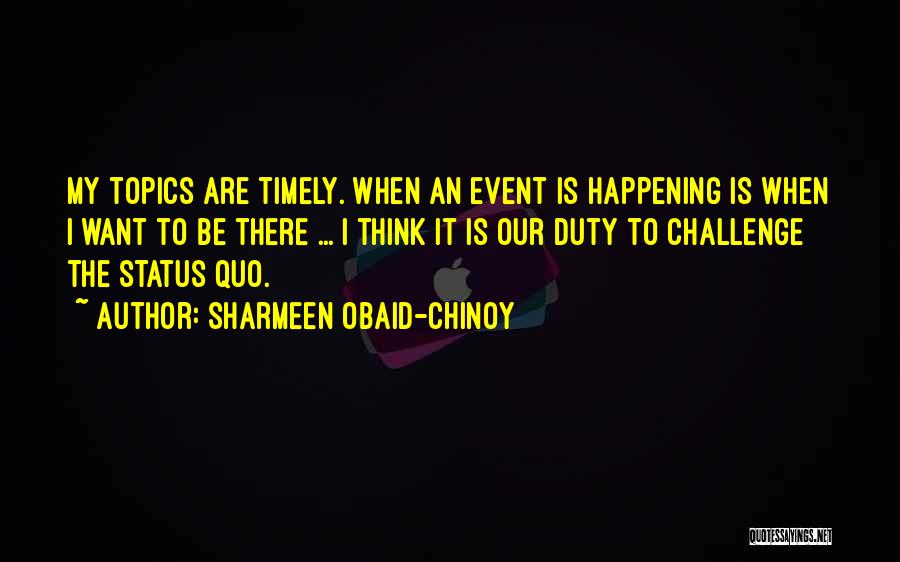 Sharmeen Obaid-Chinoy Quotes 2262856