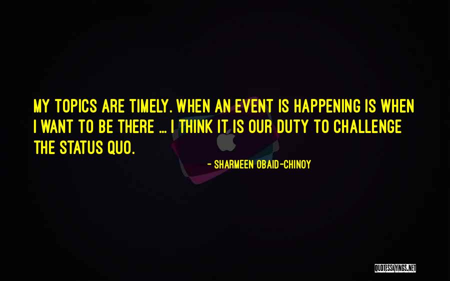 Sharmeen Obaid-Chinoy Quotes 2262856