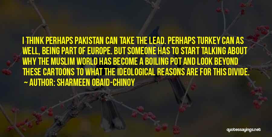 Sharmeen Obaid-Chinoy Quotes 326552