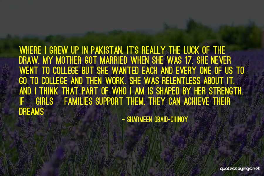Sharmeen Obaid-Chinoy Quotes 621810 Sharmeen Obaid-Chinoy Quotes 621810