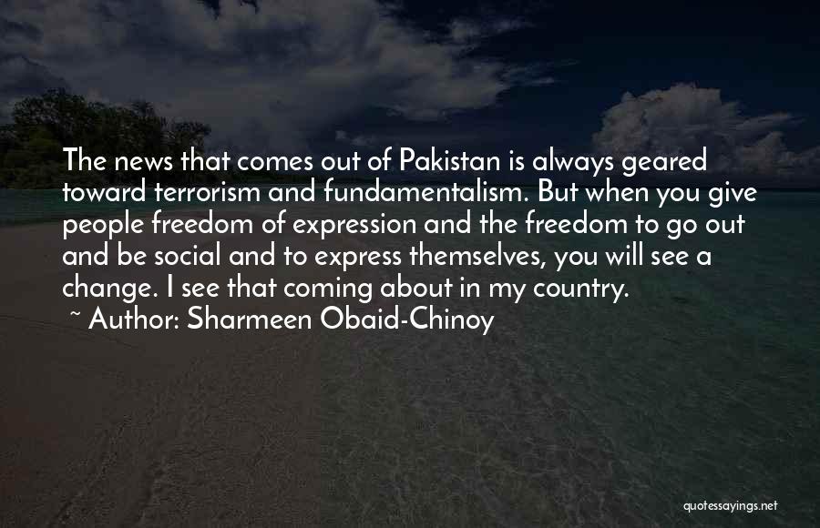 Sharmeen Obaid-Chinoy Quotes 668531