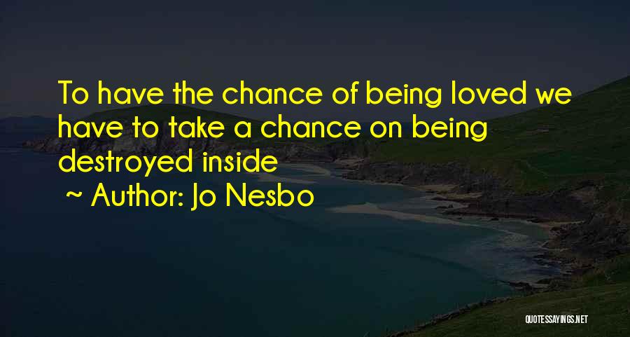 Sharmella Quotes By Jo Nesbo