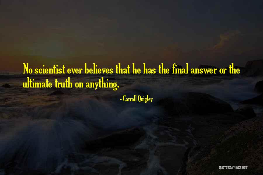 Sharmila Anandasabapathy Quotes By Carroll Quigley